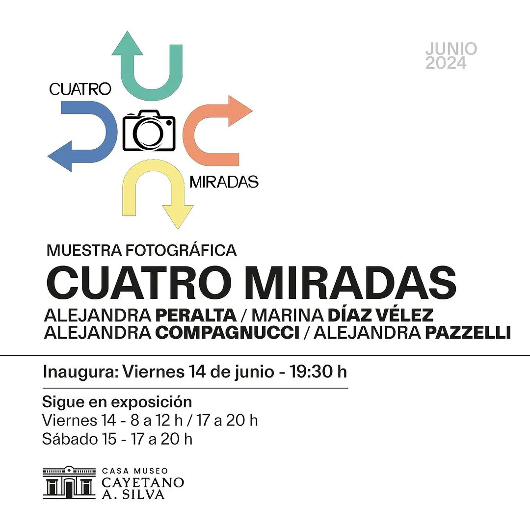 CUATRO MIRADAS Este viernes te traemos como propuesta una hermosa muestra fotográfica   de la mano de Alejandra Peralta, Marina Díaz Vélez, Alejandra Compagnucci y Alejandra Pazzeli.   Viernes 14 - 19-30hs  Casa Mu